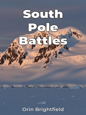 cover image of South Pole Battles